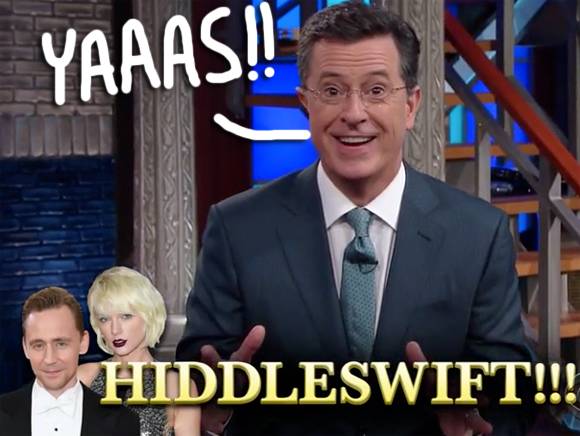 Stephen Colbert with smaller images of Taylor Swift and Tom Hiddleston in the bottom left corner, and the words "Yaaas" and "Hiddleswift" superimposed.